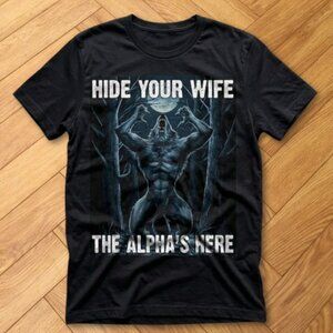 Black Funny Alpha Wolf Meme Graphic T-Shirt Hide Your Wife The Alpha’s Here Tee
